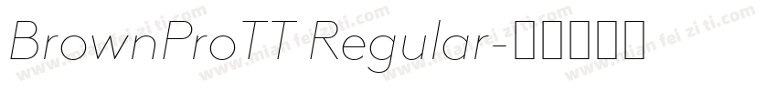 BrownProTT Regular字体转换